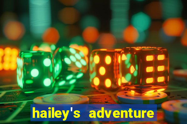 hailey's adventure mod unlimited money